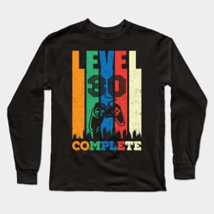 30th Birthday Level 30 Complete Gamer Gift Long Sleeve T-Shirt